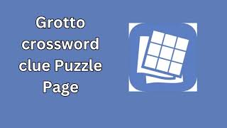 Grotto crossword clue Puzzle Page [upl. by Moriarty]