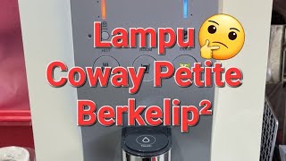 Penapis Air Coway Petite Berkelip² 😅 [upl. by Auqemahs86]