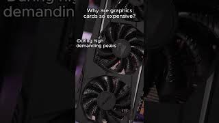 Why are graphics cards so expensive [upl. by Buiron]