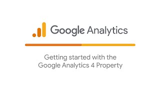 Getting started with the Google Analytics property [upl. by Renba]