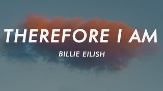 therefore i am  billie eilish s l o w e d [upl. by Larue]