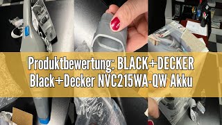 Produktbewertung BLACKDECKER BlackDecker NVC215WAQW Akku Handstaubsauger Dustbuster beutellos [upl. by Katie]