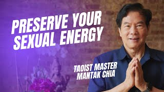 Why is it important to preserve and transform your sexual energy Taoist Master Mantak Chia💜 [upl. by Llekcir753]