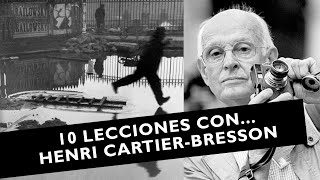 🔴 10 Lecciones de Fotografía con Henri CartierBresson [upl. by Maryjo333]