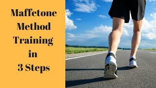 Maffetone Method Training in 3 Steps Intro [upl. by Llednov]