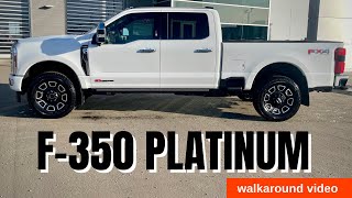 2024 F350 Platinum walkaround video [upl. by Seem]