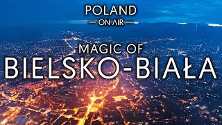 Magiczna BielskoBiała z lotu ptaka  BielskoBiała z drona 52K  POLAND ON AIR [upl. by Eenoj]