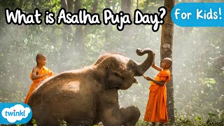 What is Asalha Puja Day Buddhism For Kids [upl. by Angelina]