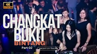 4K 60 fps  Changkat Bukit Bintang  Kuala Lumpur  Part 02  Malaysia 2024 [upl. by Seys]