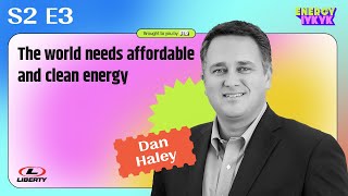 How Can Gen Z Approach Conversations on Climate and Oil amp Gas S2  E3  Dan Haley [upl. by Barabbas]