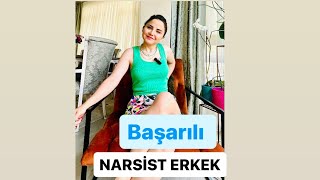 BAŞARILI NARSİST ERKEK [upl. by Alieka320]