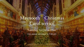 Maynooth Christmas Carol Service 2022 [upl. by Mccartan412]