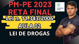 CONCURSO PMPE 2024  AULA II LEI DE DROGAS  RESOLUÇÃO DE QUESTÕES  INTENSIVO RETA FINAL [upl. by Tupler]