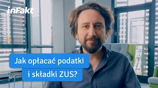 Jak opłacać podatki i składki ZUS [upl. by Ellenod]