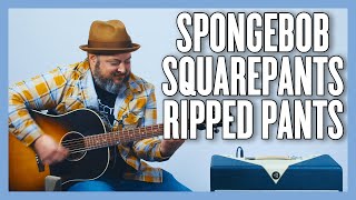 Spongebob Squarepants Ripped Pant Guitar Lesson  Tutorial [upl. by Auhso136]