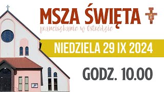 Franciszkanie w Ostródzie  Msza Święta 29092024 godz 1000 [upl. by Tarkany]