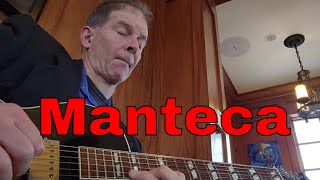 manteca  solo guitar [upl. by Benson]