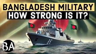 Bangladeshs Military  How Strong is it [upl. by Fast]