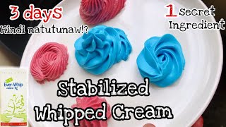 STABILIZED WHIPPED CREAM  3 DAYS NOT MELTING IN ROOM TEMPERATURE 😱  1 SECRET INGREDIENT [upl. by Tnomad]