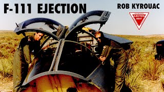 F111 Crew Ejection  Colonel Rob Kyrouac [upl. by Josee]