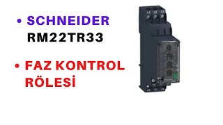 Faz kontrol rölesi Schneider RM22TR33 [upl. by Sheffy]