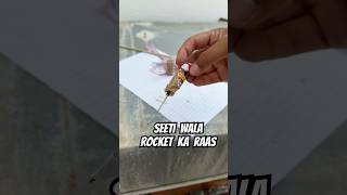 kya hota hai seeti wale rocket ke andar shorts diwalicrackers patakhetesting rocketbomb viral [upl. by Yrroc]