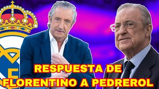 LA RESPUESTA DE FLORENTINO A PEDREROL POR SU ANUNCIO SOBRE MBAPPÉ quotSABE Mquot [upl. by Creamer710]