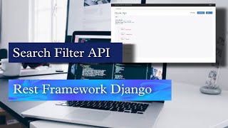 Django rest API  Search filter API  Django rest framework project for beginners [upl. by Oriana332]