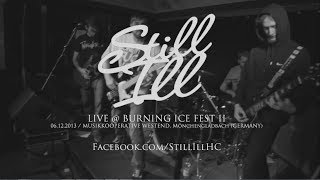 Still ill Live  Burning Ice Fest II HD [upl. by Phila]