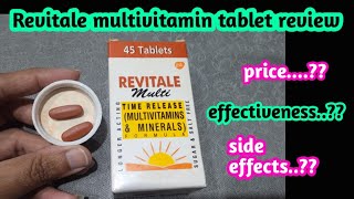 Revitale multivitamin tablet review too many side effects price Quality [upl. by Eveneg]