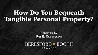 How Do You Bequeath Tangible Personal Property [upl. by Harmonia]