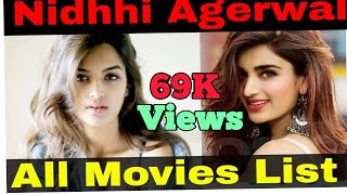 Nidhhi Agerwal  All Movies List 64 [upl. by Enybor]