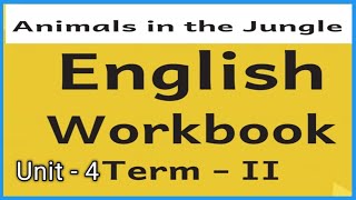 EE UNIT 4 Animals in the Jungle MOTTU ENGLISH WORKBOOK ANSWERS [upl. by Adirf]