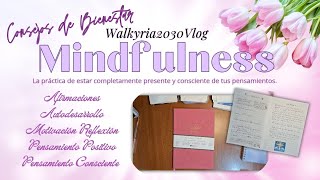 Mindfulness Autodesarrollo Pensamientos Positivos Motivación  Video 6 [upl. by Parshall]