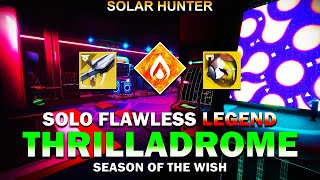 Destiny 2  Solo Flawless Legend Lost Sector Thrilladrome Solar Hunter [upl. by Lalita197]