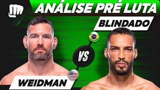 WEIDMAN vs BLINDADO  ANÁLISE e PALPITES PRO UFC CHRIS WEIDMAN vs BRUNO BLINDADO [upl. by Anyr]