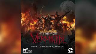 Warhammer Vermintide  Original Soundtrack By Jesper Kyd [upl. by Ylatan881]