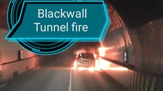 Theres fire inside the Blackwall Tunnel [upl. by Kubis]