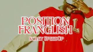 Franglish  Position speed up [upl. by Meuse]