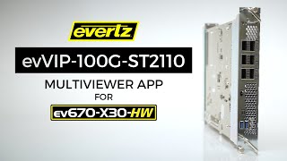 Evertz  evVIP100GST2110 Multiviewer App [upl. by Evers123]