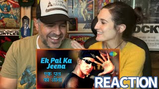 Ek Pal Ka Jeena  Kaho Naa Pyaar Hai  Full Video Song REACTION  Hrithik Roshan  Ameesha Patel [upl. by Esila]