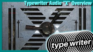 Typewriter Audio quotXquot Plugin Overview [upl. by Assital]