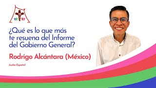 40 Capítulo General  Entrevista con Rodrigo Alcántara México [upl. by Gnilhsa446]