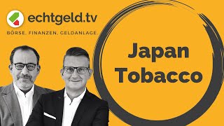 Japan Tobacco  echtgeldtv vom 13092024 [upl. by Sanjay]