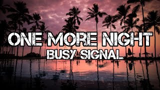 BUSYSIGNALONEMORENIGHTOFFICIALLYRICVIDEO [upl. by Eidnalem]