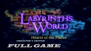 LABYRINTHS OF THE WORLD HEARTS OF THE PLANET CE FULL GAME Complete walkthrough gameplay  BONUS [upl. by Handel]