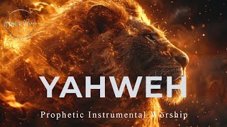 Prophetic Warfare Instrumental WorshipYAHWEHBackground Prayer Music [upl. by Schertz]