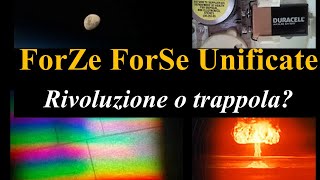 Forze Forse Unificate Nuova Fisica o trappolone [upl. by Htennaj427]