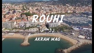 Akram Mag  Rouhi Official Music Video  روحي [upl. by Ahswat78]