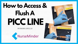 How To Flush a PICC line peripherally inserted central catheter [upl. by Namia]